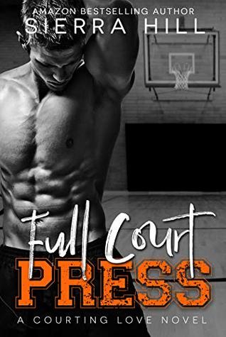 Full Court Press (Courting Love, #1)