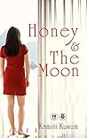 Honey & the moon