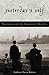 Yesterday's Self: Nostalgia and the Immigrant Identity (Philosophy and the Global Context)