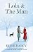Lola & The Man by Elise Darcy