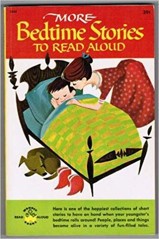 More Bedtime Stories to Read Aloud
