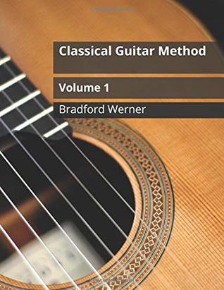 Classical Guitar Method Volume 1 (Paperback)