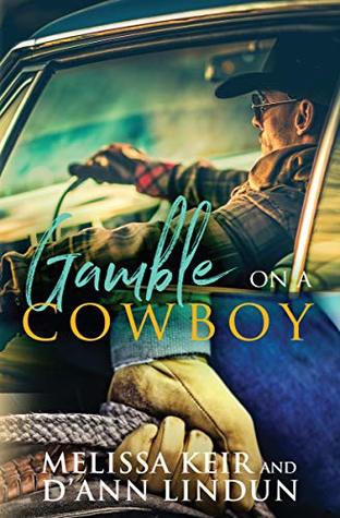 Gamble on a Cowboy (The Cowboys of Whisper, Colorado Book 9)