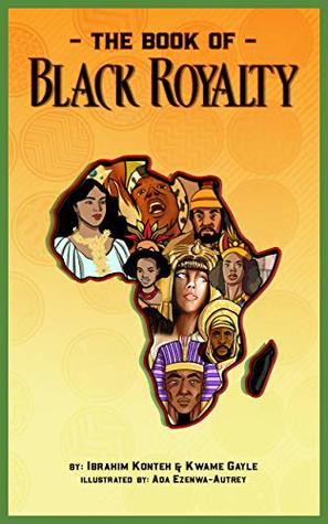 The Book of Black Royalty (Kindle Edition)