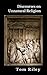 Discourses on Unnatural Religion by Tom Riley