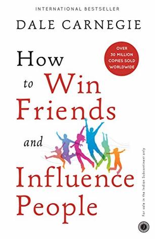 How to Win Friends and Influence People