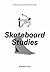 Skateboard Studies