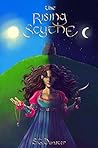 The Rising Scythe by Sarah G. Dunster
