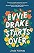 Evvie Drake Starts Over by Linda  Holmes