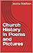 Church History in Poems and...