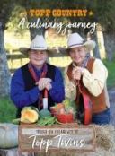 Topp Country: A culinary journey - Through New Zealand with the Topp Twins