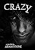 CRAZY
