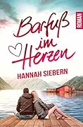 Barfuß im Herzen (Barfußreihe 7)