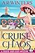 Cruise Chaos (Cruise Ship C...