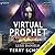 Virtual Prophet (The Game is Life, #4)