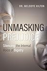 Unmasking Prejudi...