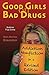 Good Girls On Bad Drugs: Addiction Nonfiction in a Revised Edition