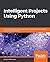 Intelligent Projects Using ...