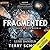 Fragmented (The Game is Life, #8)