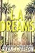 L.A. Dreams (Antique Assass...