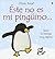 ESTE NO ES MI PINGUINO... (Spanish Edition)