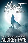 Heart by Audrey Faye