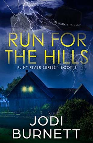 Run For The Hills (Flint River #1)