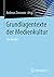 Grundlagentexte der Medienk...