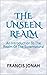The Unseen Realm: An Introd...