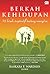 Berkah Kehidupan: 32 Kisah Inspiratif para Orang Tua