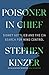 Poisoner in Chief by Stephen Kinzer Poisoner in Chief by Stephen Kinzer