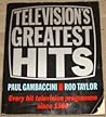 Television's Greatest Hits: Every Hit TV Programme Since 1960