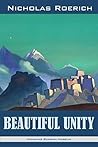 Beautiful Unity (Nicholas Roerich: Collected Writings) Book cover for Beautiful Unity (Nicholas Roerich: Collected Writings)