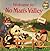 Welcome to No Man's Valley by Laura McCarley