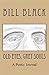 Old Eyes, Grey Souls by Bill Black