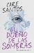 El dueño de las sombras by Care Santos