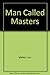 Man Called Masters