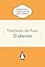 O Alienista by Machado de Assis