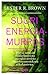 Suuri Energiamurros by Lester R. Brown