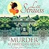 Murder at Hartigan House by Lee Strauss