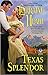 Texas Splendor (Texas Trilogy, #3) by Lorraine Heath