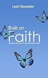 Built on Faith: T...