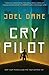 Cry Pilot (Cry Pilot, #1)