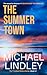 The Summer Town (The Troubled Waters Series #2)
