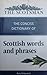 The Concise Dictionary of Scottish Words and Phrases
