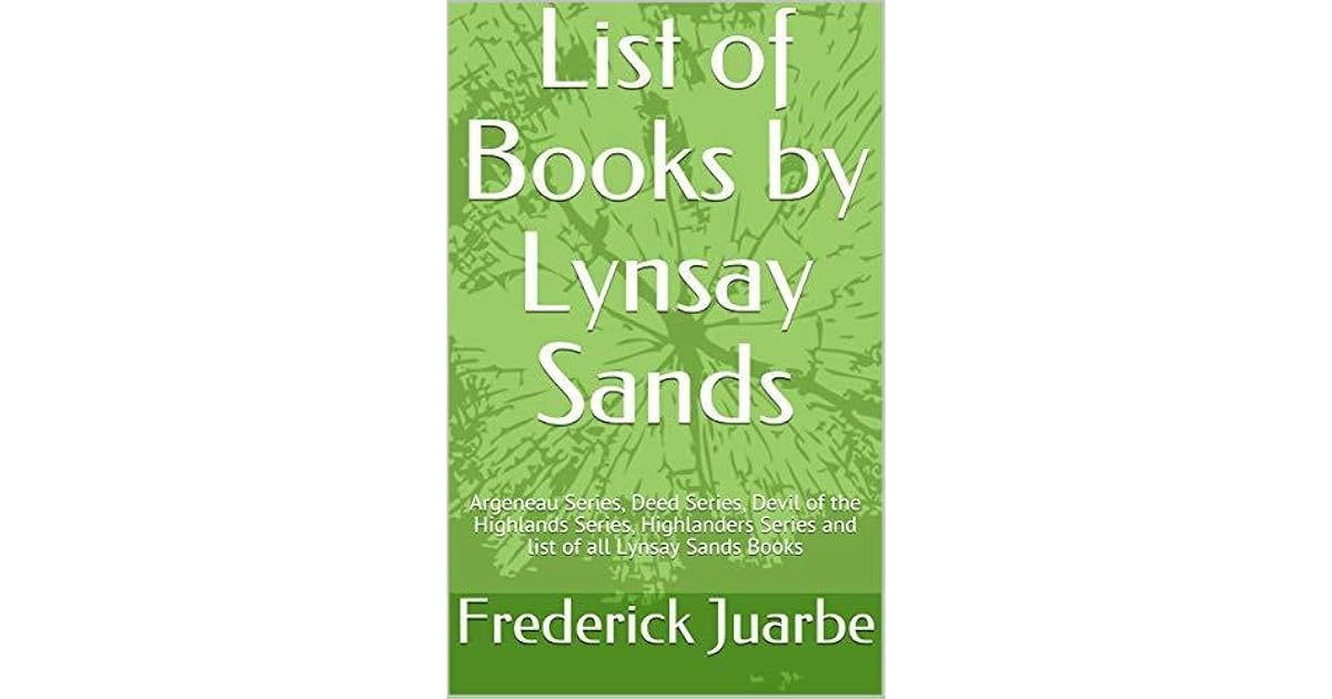 List of Books by Lynsay Sands: Argeneau Series, Deed Series, Devil of ...