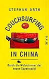 Couchsurfing in China: Durch die Wohnzimmer der neuen Supermacht