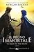 Il regno immortale