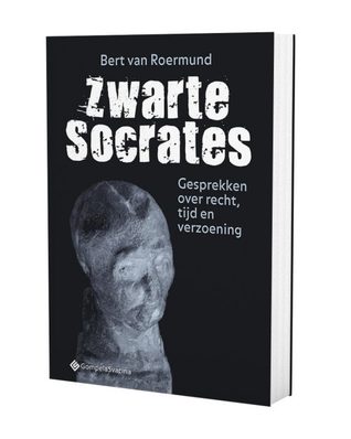 Zwarte Socrates: Gesprekken over recht, tijd en verzoening.