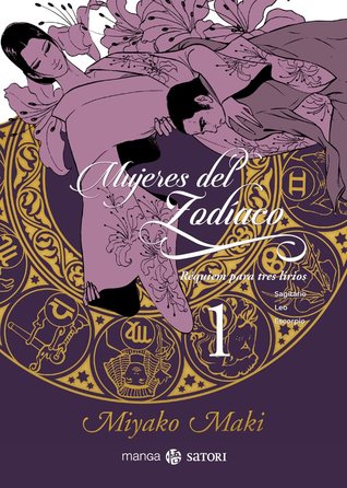 Mujeres del Zodíaco #1: Réquiem para tres lirios (Paperback)